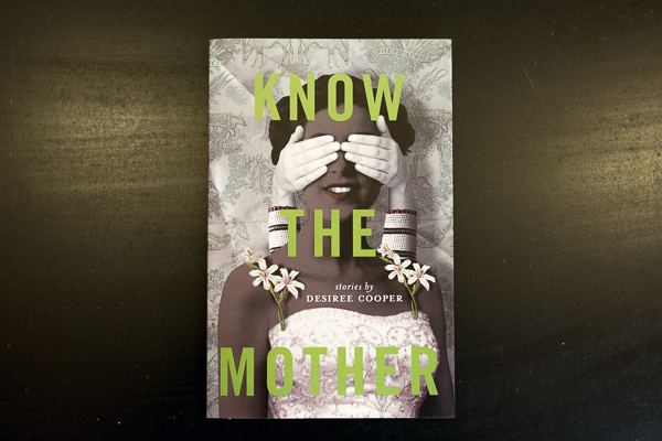 Cover of Desiree Cooper's book "Know the Mother"